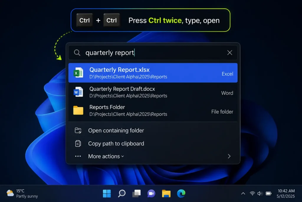 A screenshot of the Listary search interface overlay on a Windows desktop. At the top, a callout badge reads Press Ctrl twice, type, open next to Ctrl keyboard key icons. The central dark mode search bar shows the query quarterly report with highlighted results for Excel, Word, and folders, alongside an active contextual menu with options to Open containing folder and Copy path to clipboard.